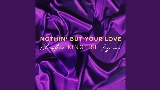 Miniatură video Nothin’ But Your Love