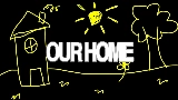Miniatură video Our Home