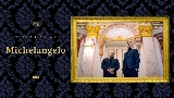 Miniatură video Michelangelo