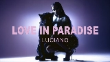 Miniatură video Love in Paradise