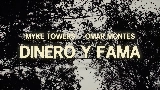 Miniatură video DINERO y FAMA (feat. Omar Montes)