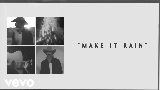 Miniatură video Make It Rain