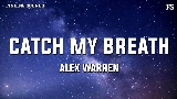 Miniatură video Catch My Breath