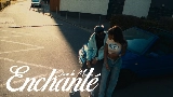 Miniatură video Enchanté