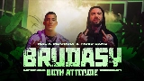 Miniatură video Brudasy With Attitude (feat. Farid Bang)
